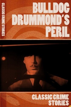 Bulldog Drummond's Peril 