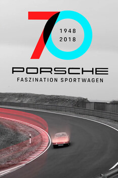 Porsche - 70 Jahre Faszination Porsche-Sportwagen 