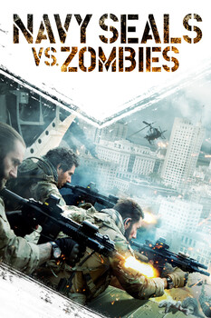 Navy Seals Vs. Zombies 