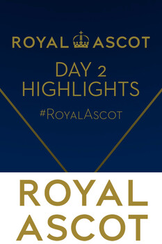 Horse Racing - S01:E26- Royal Ascot 2022 Day 2 Highlights 