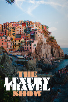 The Luxury Travel Show - S01:E03 - St Tropez and St Lucia 