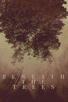 Beneath the Trees 