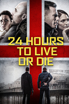 24 Hours to Live or Die 