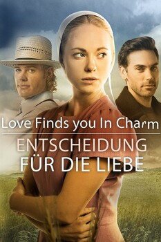 Love Finds You In Charm - Entscheidung für die Liebe 