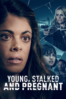 Young, Stalked and Pregnant 