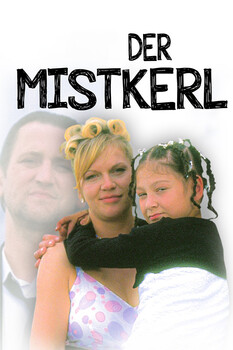 Der Mistkerl 