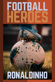 Football Heroes - S01:E04 - Ronaldinho 