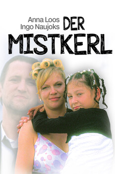 Der Mistkerl 