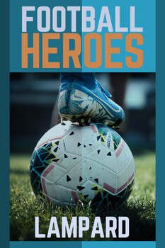 Football Heroes - S01:E08 - Lampard 