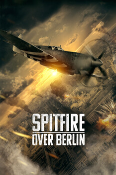 Spitfire Over Berlin 