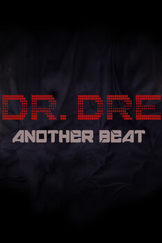 Dr. Dre: Another Beat 