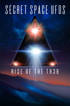 Secret Space UFOs: Rise of the TR3B 