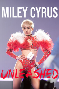 Miley Cyrus: Unleashed 