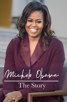 Michelle Obama: The Story 