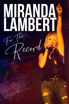 Miranda Lambert: For the Record 