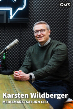 OMR Podcast - S04:E83 - Karsten Wildberger, MediamarktSaturn CEO 