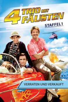 Trio mit vier Fäusten - Verraten und verkauft 
