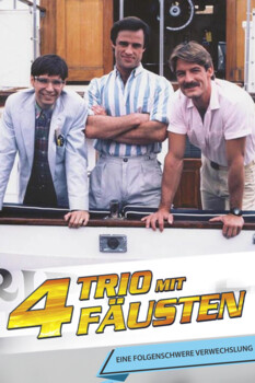 Trio mit vier Fäusten - Eine folgenschwere Verwechslung 