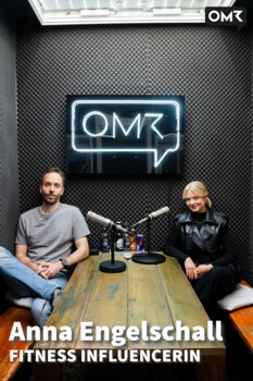OMR Podcast - Anna Engelschall, Fitness-Influencerin 