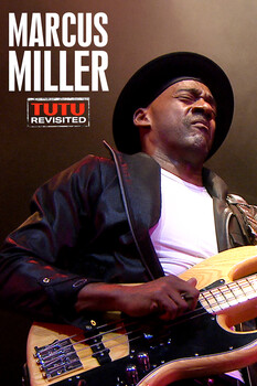 Qwest TV - Marcus Miller - Tutu Revisited 2014 