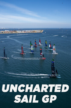 Uncharted Sail GP - S01:E01 - SailGP：水上最快的競賽 