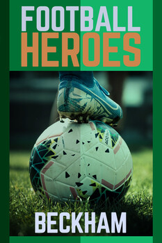 Football Heroes - S01:E11 - Beckham 