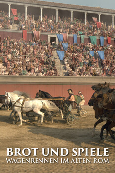 Bread and Games – Chariot Racing in Ancient Rome 