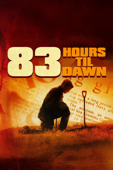 83 Hours Til Dawn 