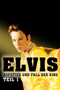 Elvis - Rise and Fall of the King - Part 1 