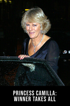 Royal Documentaries - S01:E46 - Princess Camilla Winner Takes All 