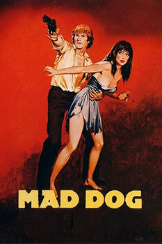 Mad Dog aka The Mad Dog Killer 