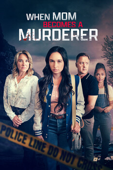 When Mom Becomes a Murderer 