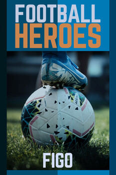 Football Heroes - S01:E17 - Figo 