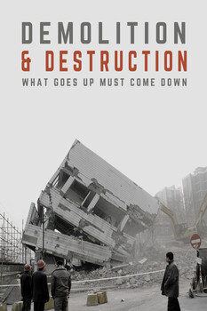 Demolition and Destruction - S01:E01 - What Goes Up Must Come Down 