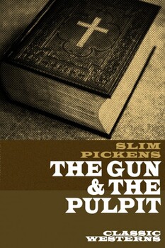 The Gun and the Pulpit 