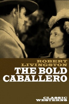 The Bold Caballero 