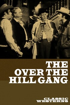 The Over the Hill Gang 