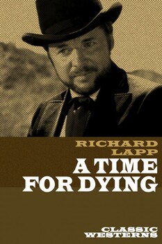 A Time for Dying 