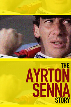 The Ayrton Senna Story - S01:E01 - Unauthorised and Complete 