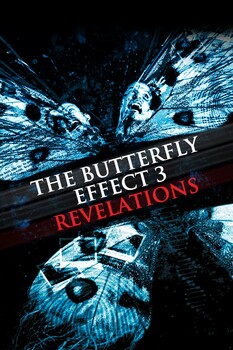 The Butterfly Effect 3 - Revelations 