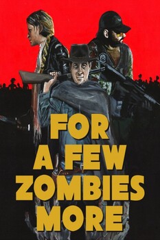 For a Few Zombies More 