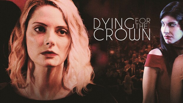 Dying for the Crown 