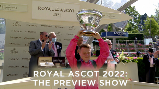 Horse Racing - S01:E24 - Royal Ascot 2022 Preview Show 