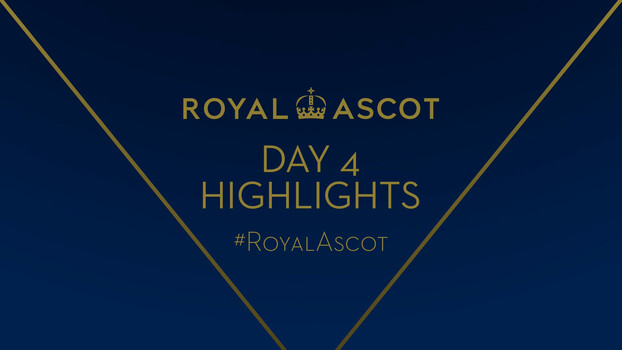 Horse Racing - S01:E29- Royal Ascot 2022 - Day 4 Highlights 