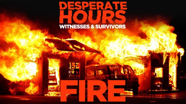 Desperate Hours - S01:E05 - Feuer 