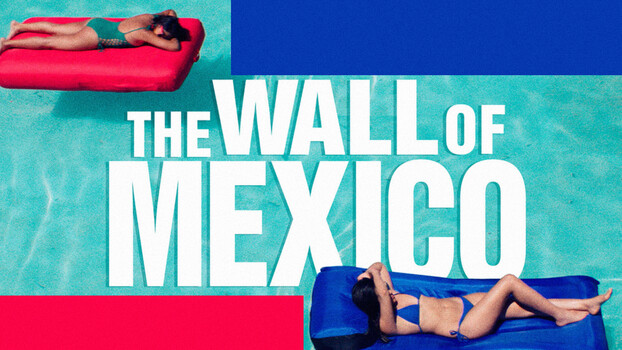 The Wall of Mexico 