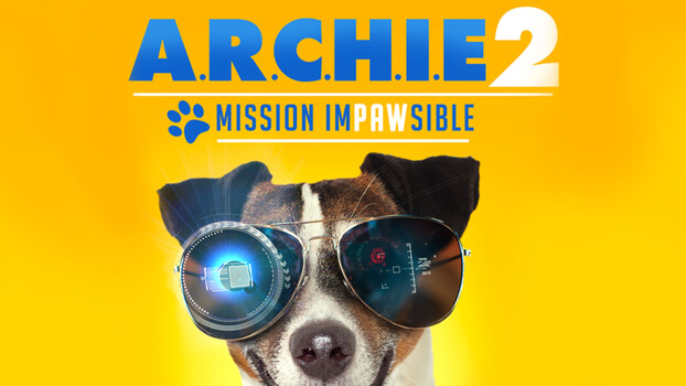 A.R.C.H.I.E. 2 : Mission Impawsible 