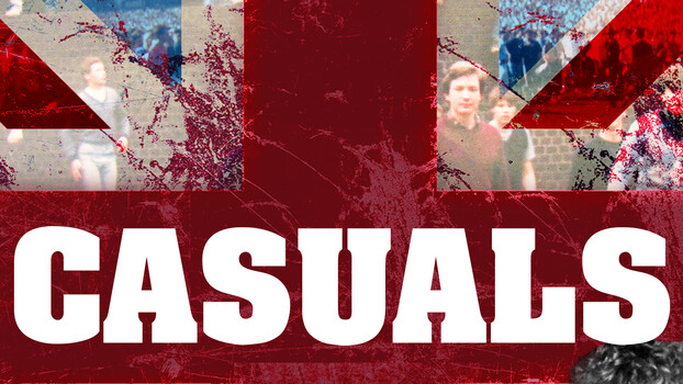 Casuals: The Story of the Legendary Terrace Fashion 