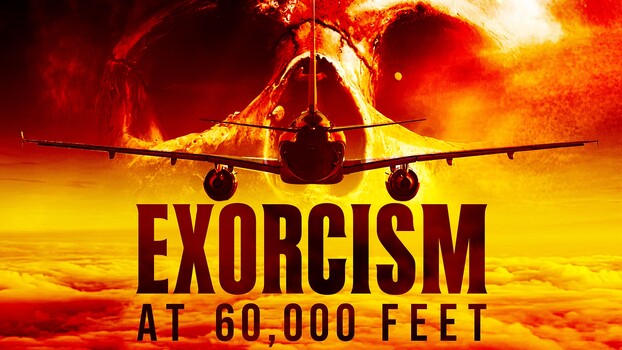 Exorcism at 60,000 Feet 