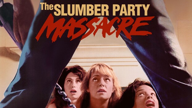 The Slumber Party Massacre 